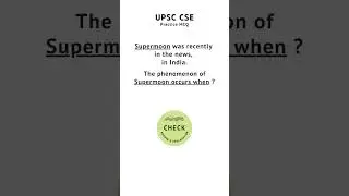 Supermoon MCQ | Self Study for UPSC CSE