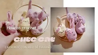 How to crochet Easy cute cat- Cách móc mèo dễ thương #crochet  #freepatternamigurumi