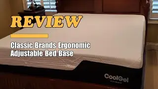 Classic Brands Ergonomic Adjustable Bed Base - Review 2024
