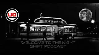 Night Shift Podcast Future Has Chicken Legs!!! (Shift .13)