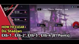 Path To Nowhere | Dis Shadow Story Ex Stage EX6-1 , EX6-2, EX6-3, EX6-4 (81 Points) Guide