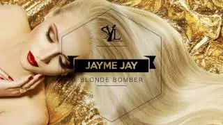 Jayme Jay - Blonde Bomber