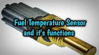 Fuel Temperature Sensor and it's functions