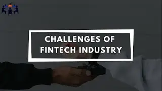 Challenges of FinTech Industry | Group Discussion Topics With Answers | GD Ideas