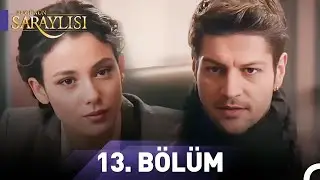 Bug&uuml;n&uuml;n Saraylısı Yeniden 13.B&ouml;l&uuml;m