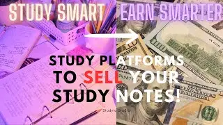 Study Notes to Cash: 4 free study platforms to sell your notes |Earn by selling your study notes!