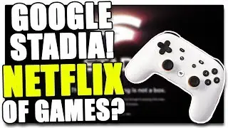 Google Getting Into Gaming Netflix Style! Ray Tracing For (Almost) Everyone! (Tech News 3/25/2019)