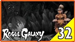 Rogue Galaxy #32 | Legendado em Portugu&ecirc;s (Sem Coment&aacute;rios)