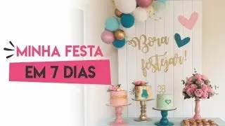 FESTA ADULTO - Decoração do meu niver em 7 dias