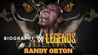WWE LEGENDS BIOGRAPHY: RANDY ORTON DOCUMENTARY (Episode 3)