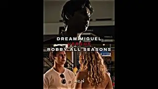 Dream Miguel Vs Robby All Seasons | #shorts #viral #trending #cobrakai #migueldiaz #robbykeene