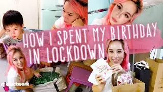How I Spent My Birthday In Lockdown - Xiaxue's Guide To Life: EP222
