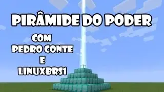 Minecraft - Super Pir&acirc;mide do Poder com Pedro Conte e Linuxbrs1 - Atualiza&ccedil;&atilde;o 12w32a