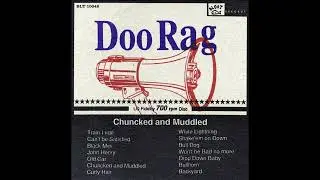 Doo Rag - Can't Be Satisfied (Muddy Waters Cover)