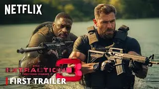EXTRACTION 3 &ndash; First Trailer (2025) Chris Hemsworth, Idris Elba ｜ Netflix