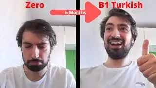 How to Learn Turkish In 6 Months For Free & At Home - B1 Conversational Fluency