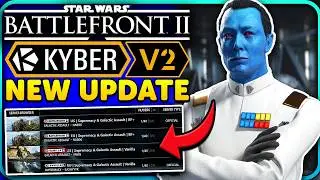 Star Wars Battlefront 2 Kyber V2 NEW Update! Wave 3, Patch Notes + More!
