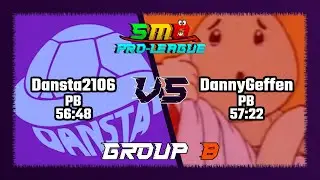 SMO Any% Pro-League 2026 &mdash; Group B &mdash; Dansta2106 vs DannyGeffen