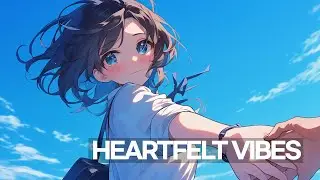 Under Clear Skies 🌞 - Heart-Fluttering Lofi Date Soundtrack 🎶