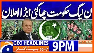 PMLN Government BIG Announcement !!! | Headlines Geo News 9PM (28 Jan 2026)