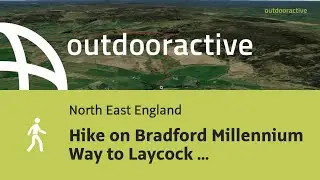 hike in North East England: Hike on Bradford Millennium Way to Laycock via ...
