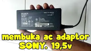 membongkar ac adaptor sony 19,5 volt by SK
