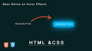 Create a Modern CSS Neon Button with Hover Effects | HTML and CSS Tutorial
