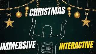 Christmas immersive interactive warmup