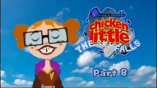 Dylan and Friends: Chicken Little: The Sky Falls Part 8