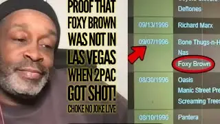FOXY BROWN WAS NOT IN LAS VEGAS WHEN 2PAC GOT SHOT! HERE'S YOUR PROOF! - CHOKE NO JOKE LIVE