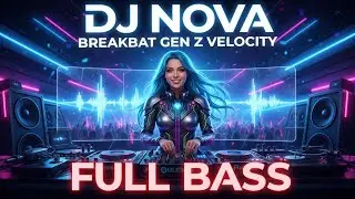 BREAKBEAT GEN Z VELOCITY