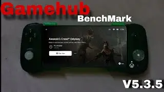 🚀 EMU PC /GameHub V5.3.5 BenchMark : Assassin's Creed Odyssey On Android