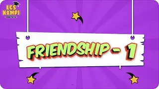 Friendship- 1 | LGS İngilizce #2022