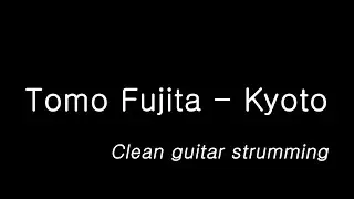 Tomo Fujita - Kyoto (Clean guitar backing track)
