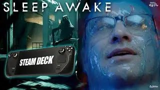 SLEEP AWAKE, le cauchemar sur STEAM DECK (D&eacute;mo)