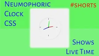 CSS Neumorphism clock in js real time