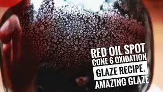 Red OIl spot Cone 6 oxidation AMAZING GLAZE