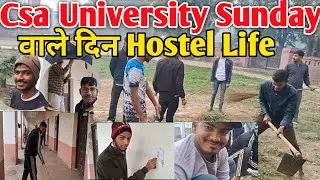 Csa university Hostel life in Sunday || Hostel life in csa university ||#Bsc Agriculture student 