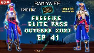 Freefire October Elite Pass 2021 (Elite pass 41) | RAMIYA FF