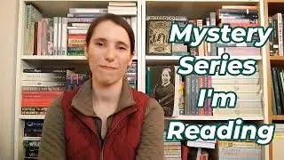 All About the 30+ Mystery Series I'm Reading