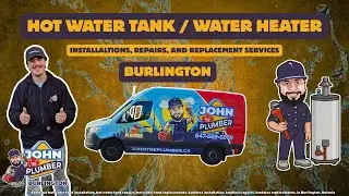 Burlington Water Heater & Hot Water Tank Pros 🔧🚿 | Repair &bull; Installation &bull; Replacement &bull; Tankless