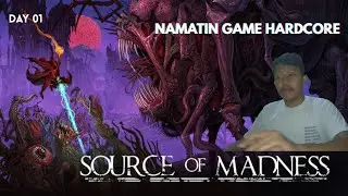 Source of Madness &ndash; Day #01 | Awal Petualangan di Dunia Gelap Lovecraftian! | EGOQuest