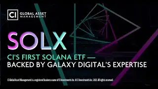 CI Galaxy Solana ETF