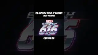Marvel's Earth 616: Шокирующее происхождение