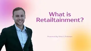 What is Retailtainment? The importance of Retailtainment in Shopper Marketing