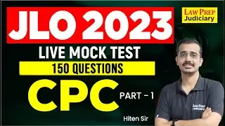 JLO 2023: Live Mock Test Series - 150 NON-STOP CPC Questions to Solve by Hiten sir