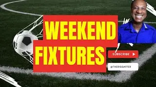 Manchester Derby, Madrid & Bar&ccedil;a | Weekend Fixtures & Predictions