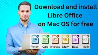 How to download and install Libre Office for free on Mac OS