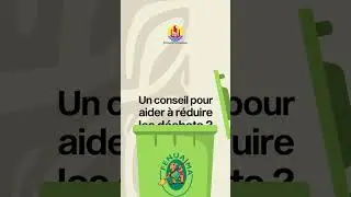 🚫 La r&eacute;duction des d&eacute;chets commence ici, avec nous tous !