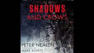 Shadows and Crows by Peter Nealen | Free Audiobook